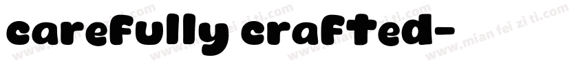 carefully crafted字体转换